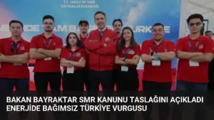 Bakan Bayraktar SMR Kanunu Taslağını Açıkladı Enerjide Bağımsız Türkiye Vurgusu