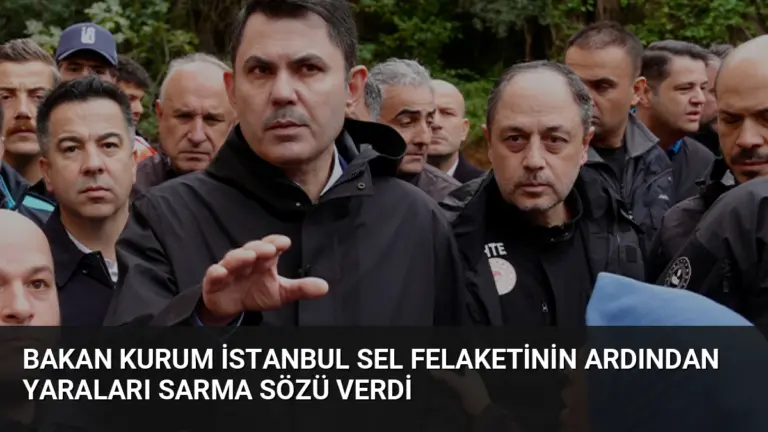Bakan Kurum İstanbul Sel Felaketinin Ardından Yaraları Sarma Sözü Verdi