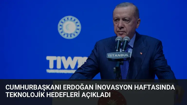 Cumhurbaşkanı Erdoğan İnovasyon Haftasında Teknolojik Hedefleri Açıkladı