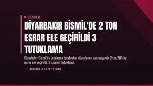 Diyarbakır Bismil’de 2 Ton Esrar Ele Geçirildi 3 Tutuklama