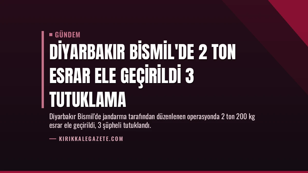 Diyarbakır Bismil’de 2 Ton Esrar Ele Geçirildi 3 Tutuklama