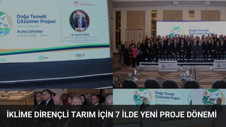 İklime Dirençli Tarım İçin 7 İlde Yeni Proje Dönemi