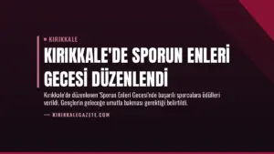 Kırıkkale’de Sporun Enleri Gecesi Düzenlendi