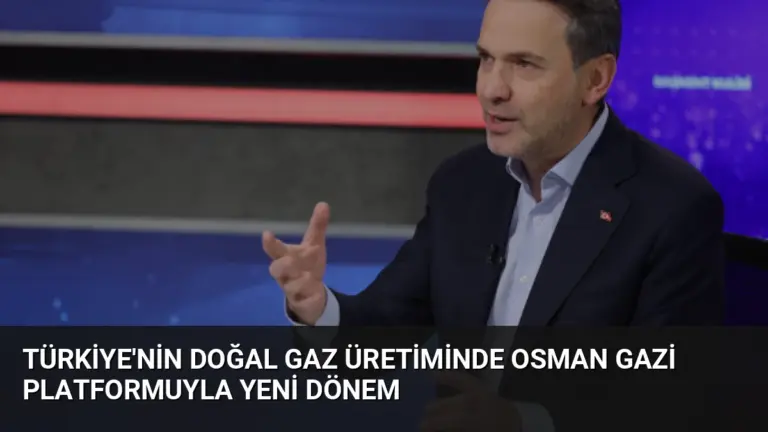 Türkiye’nin Doğal Gaz Üretiminde Osman Gazi Platformuyla Yeni Dönem