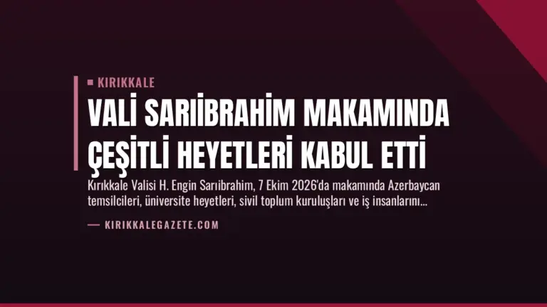 Vali Sarıibrahim Makamında Çeşitli Heyetleri Kabul Etti
